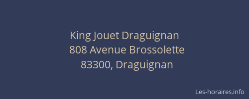 King Jouet Draguignan