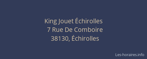 King Jouet &Eacute;chirolles