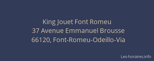 King Jouet Font Romeu