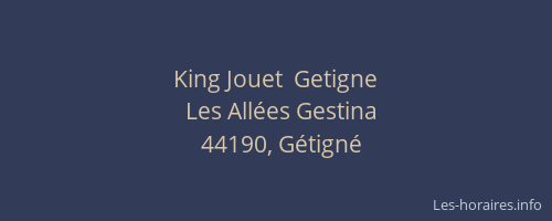 King Jouet  Getigne