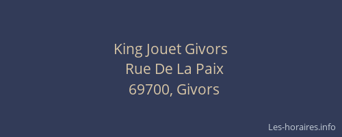 King Jouet Givors