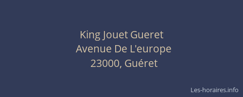 King Jouet Gueret