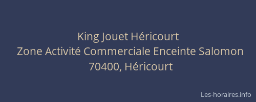 King Jouet H&eacute;ricourt