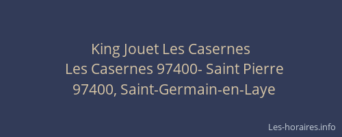 King Jouet Les Casernes