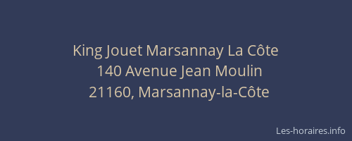 King Jouet Marsannay La Côte