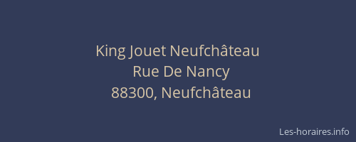 King Jouet Neufchâteau