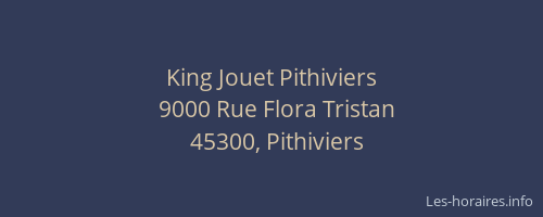 King Jouet Pithiviers