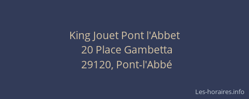 King Jouet Pont l'Abbet