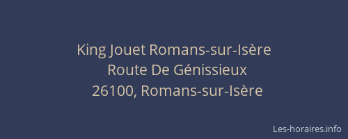 King Jouet Romans-sur-Isère