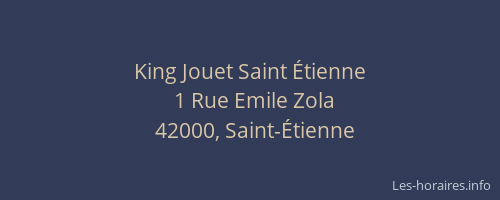 King Jouet Saint Étienne