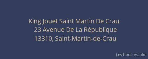 King Jouet Saint Martin De Crau