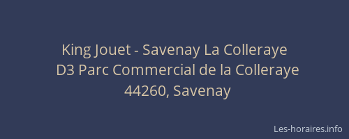 King Jouet - Savenay La Colleraye