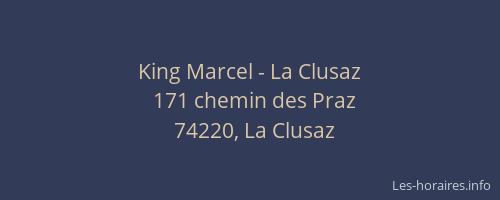 King Marcel - La Clusaz
