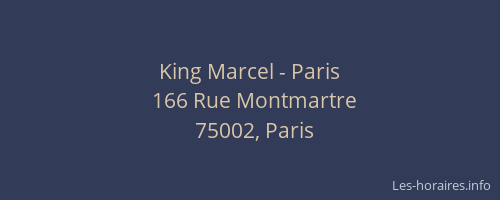 King Marcel - Paris