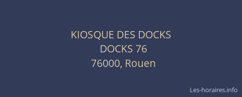 KIOSQUE DES DOCKS