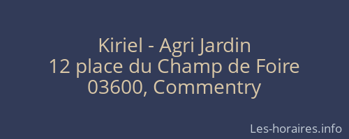 Kiriel - Agri Jardin