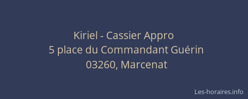 Kiriel - Cassier Appro