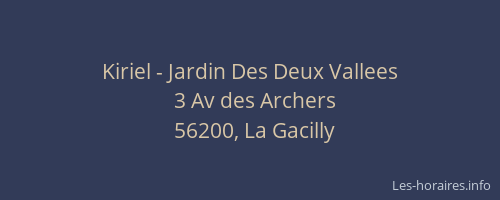 Kiriel - Jardin Des Deux Vallees
