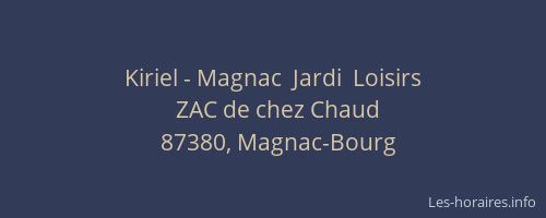 Kiriel - Magnac  Jardi  Loisirs