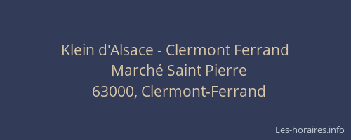 Klein d'Alsace - Clermont Ferrand