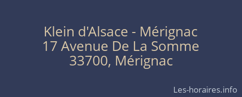 Klein d'Alsace - Mérignac