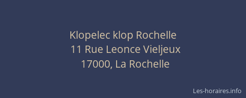 Klopelec klop Rochelle