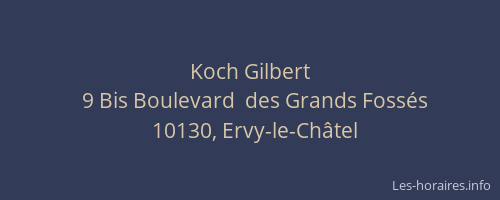 Koch Gilbert