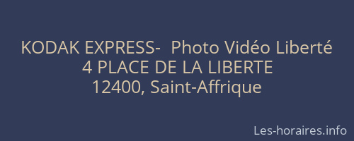 KODAK EXPRESS-  Photo Vidéo Liberté