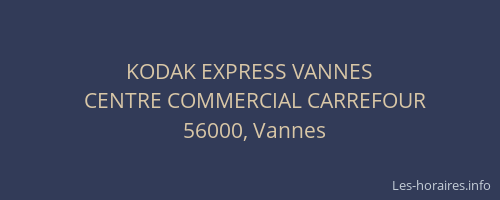KODAK EXPRESS VANNES