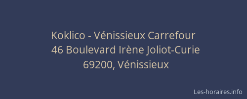 Koklico - Vénissieux Carrefour