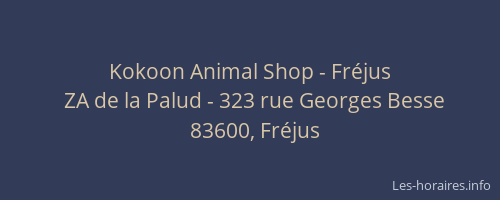 Kokoon Animal Shop - Fréjus