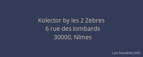 Kolector by les 2 Zebres