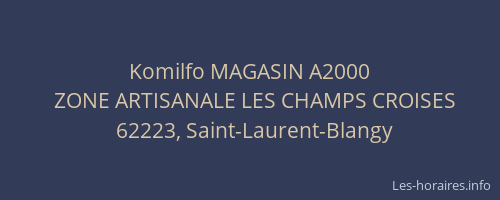 Komilfo MAGASIN A2000