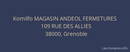 Komilfo MAGASIN ANDEOL FERMETURES