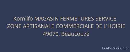 Komilfo MAGASIN FERMETURES SERVICE