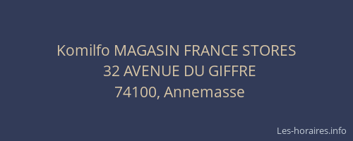 Komilfo MAGASIN FRANCE STORES