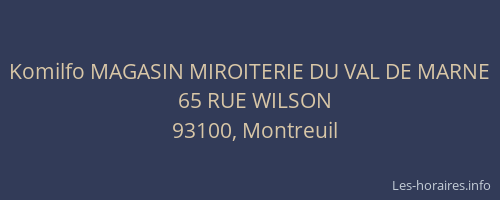 Komilfo MAGASIN MIROITERIE DU VAL DE MARNE