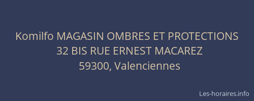 Komilfo MAGASIN OMBRES ET PROTECTIONS