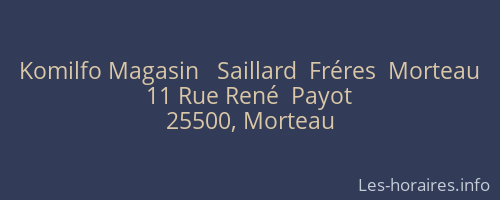 Komilfo Magasin   Saillard  Fréres  Morteau