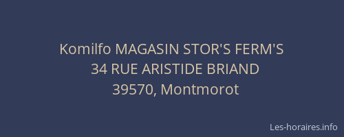 Komilfo MAGASIN STOR'S FERM'S