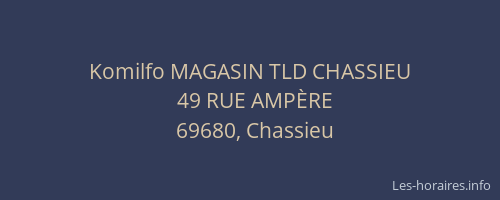 Komilfo MAGASIN TLD CHASSIEU