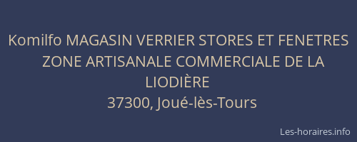 Komilfo MAGASIN VERRIER STORES ET FENETRES