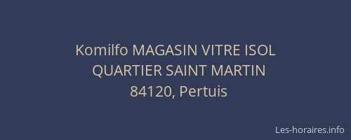 Komilfo MAGASIN VITRE ISOL