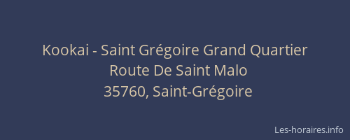 Kookai - Saint Grégoire Grand Quartier