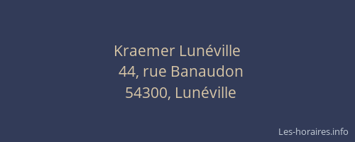 Kraemer Lun&eacute;ville