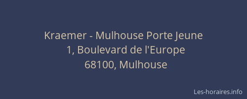 Kraemer - Mulhouse Porte Jeune