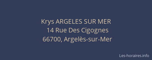 Krys ARGELES SUR MER