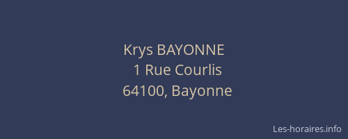 Krys BAYONNE