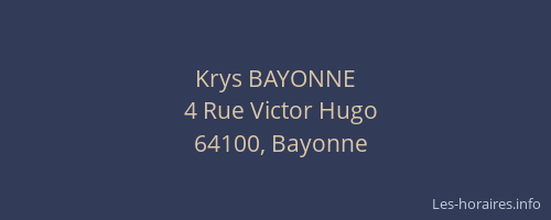 Krys BAYONNE