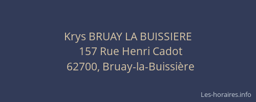 Krys BRUAY LA BUISSIERE